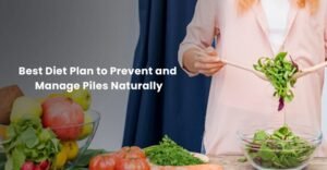 Lifestyle Changes to Prevent Piles: Ayurvedic Insight